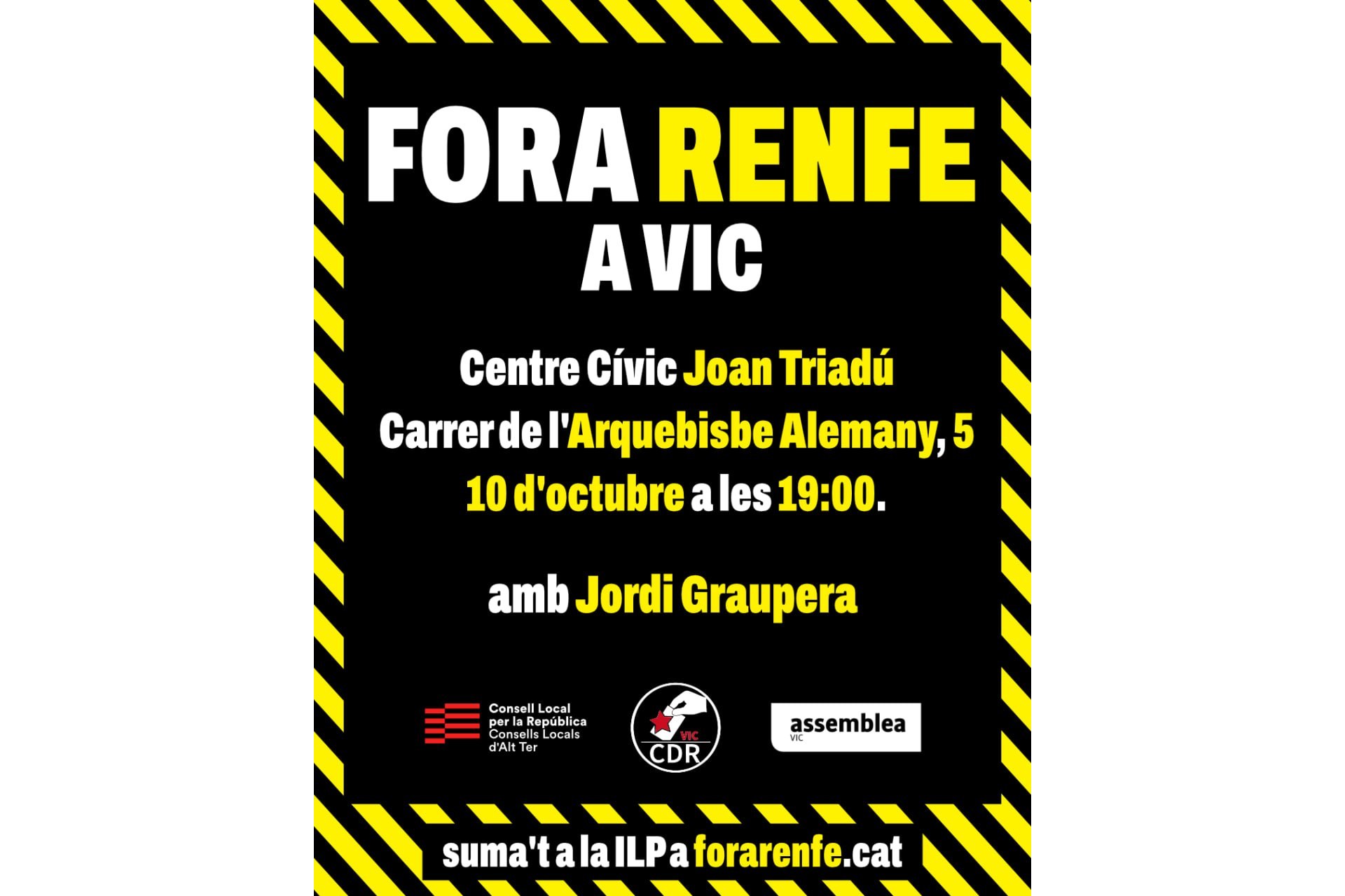 Cartell de l'acte Fora Renfe a Vic, amb Jordi Graupera, el 10 d'octubre a les 19:00 al Centre Cívic Joan Triadú